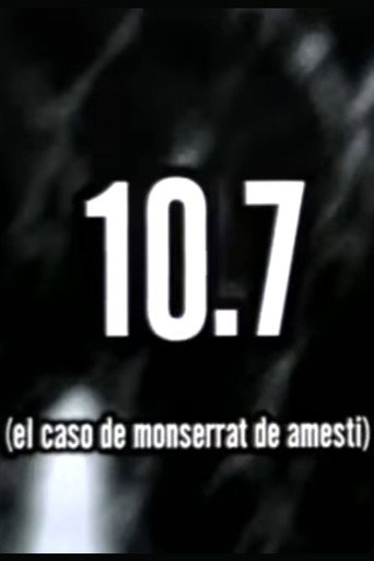 Movie poster for 10.7: El caso de Monserrat de Amesti