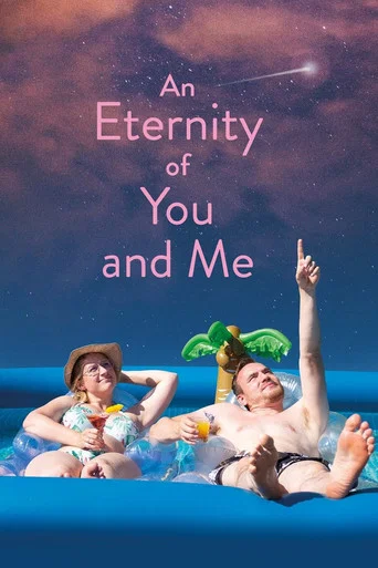 Movie poster for An Eternity of You and Me (2025)
