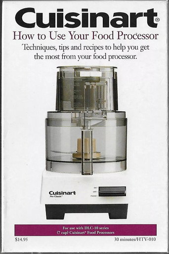 Movie poster for Cuisinart: How to Use Your Food Processor (1995)