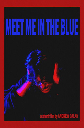 Movie poster for Meet Me In The Blue (2024)