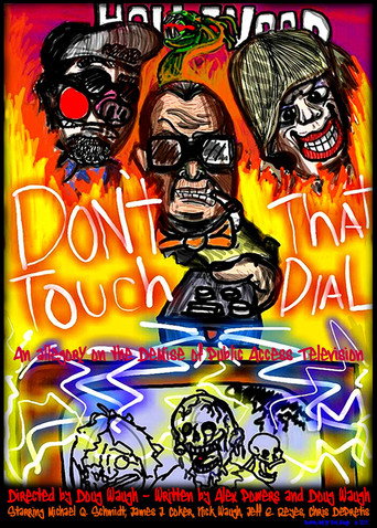 Movie poster for Don't Touch That Dial (2015)