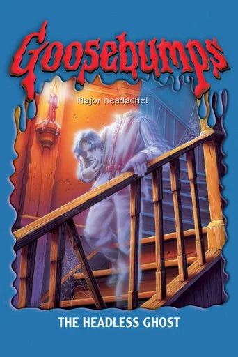 Movie poster for Goosebumps: The Headless Ghost (1996)