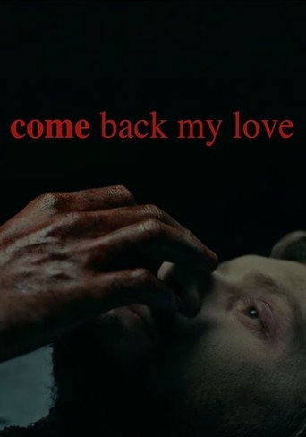 Movie poster for Come Back My Love (2021)