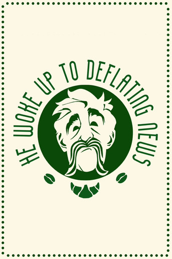 He Woke Up to Deflating News poster