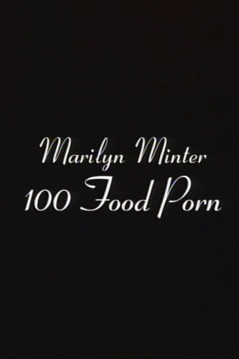 Movie poster for 100 Food Porn (1990)