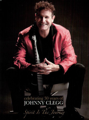 Movie poster for Celebrating 30 Years of Johnny Clegg: Spirit is the Journey