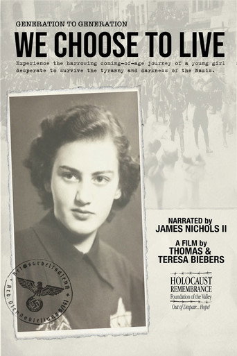 Movie poster for Generation to Generation: We Choose to Live