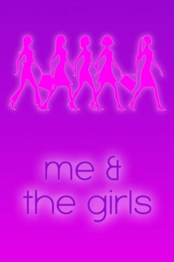 Movie poster for Me & the Girls (2010)