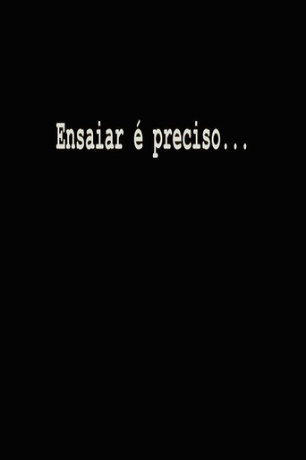 Ensaiar é Preciso... poster