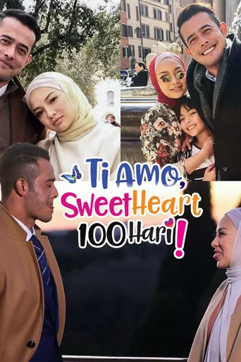 Movie poster for Ti Amo Sweetheart 100 Hari (2018)