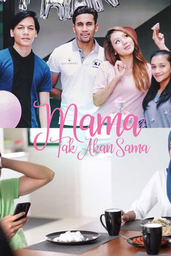 Movie poster for Mama Tak Akan Sama (2018)