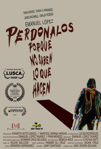 Movie poster for Perdonalos porque no saben lo que hacen (2025)