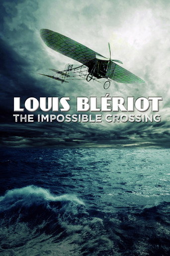 Movie poster for Blériot, l'impossible traversée (2021)