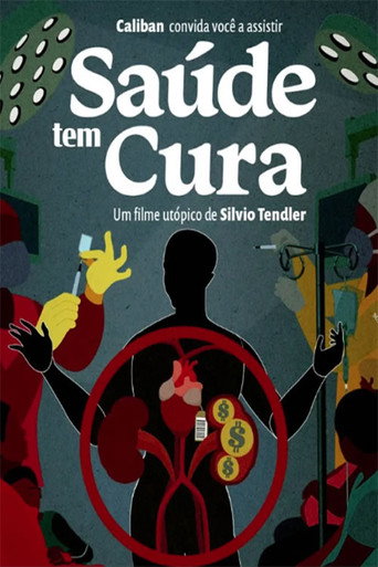 Movie poster for Saúde Tem Cura (2022)