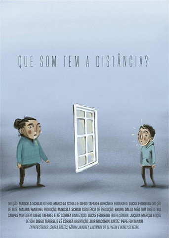 Movie poster for Que Som Tem a Distância? (2018)