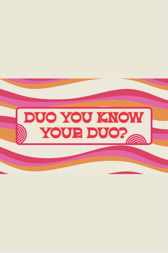 Series poster for Duo You Know Your Duo? (2025)
