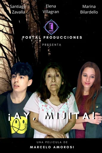 Movie poster for ¡Ay, mijita! (2021)