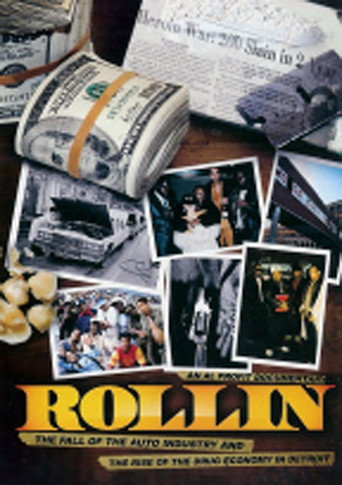 Movie poster for Rollin: The Decline of the Auto Industry and Rise of the Drug Economy in Detroit (2010)