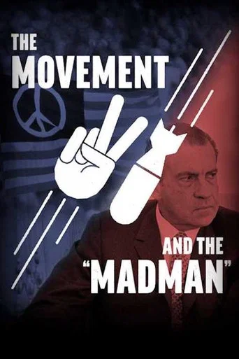 Movie poster for The Movement and the "Madman" (2023)