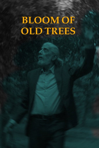 Movie poster for Bloom of Old Trees (2024)
