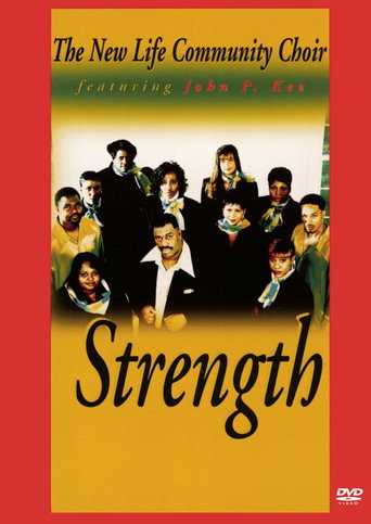 Movie poster for The New Life Community Choir Featuring John P. Kee: Strength (1997)