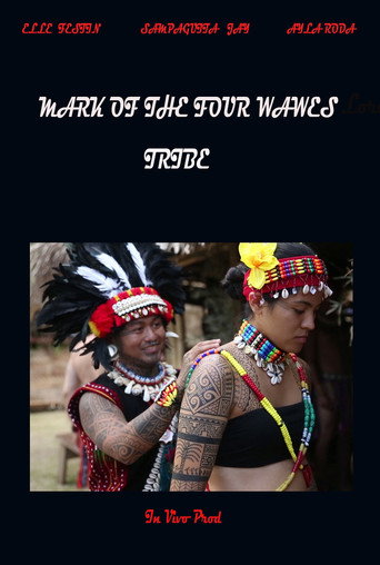 Movie poster for Mark of the Four Waves Tribe (2019)