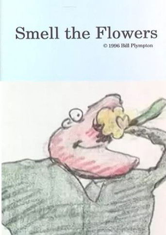 Smell the Flowers poster