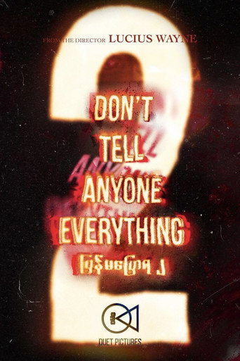 Movie poster for Don’t Tell Anyone Everything