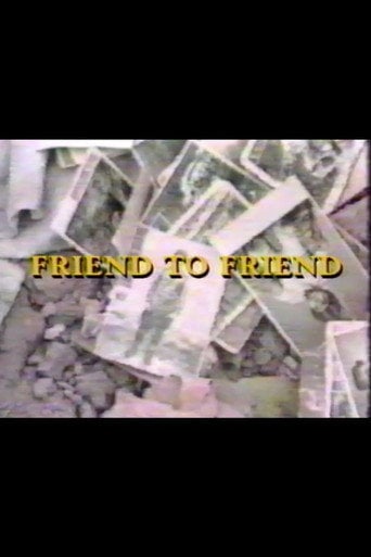 Movie poster for Friend to Friend: Armenian Earthquake Relief (1989)