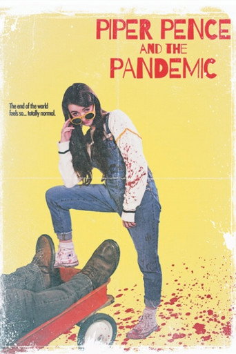 Movie poster for Piper Pence and the Pandemic (2021)