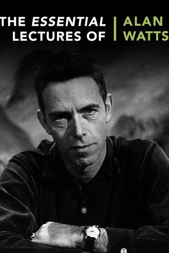 The Essential Lectures of Alan Watts poster