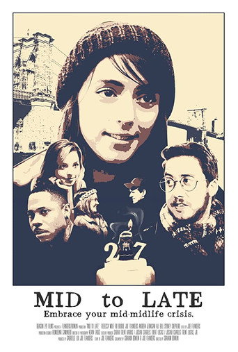 Movie poster for Mid to Late (2015)