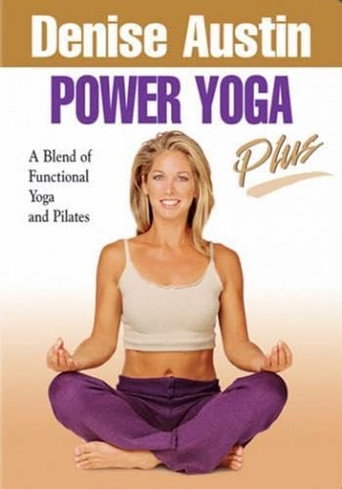 Movie poster for Denise Austin's Power Yoga Plus (2001)