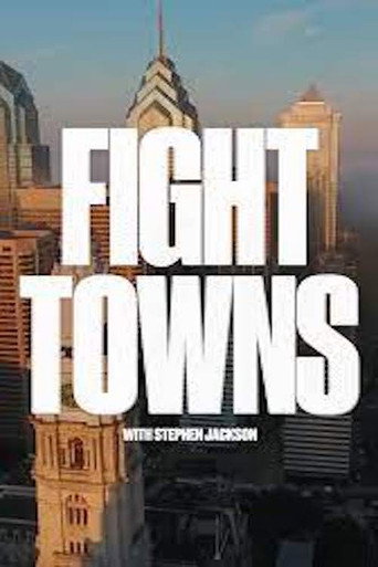 Series poster for Fight Towns with Stephen Jackson (2023)