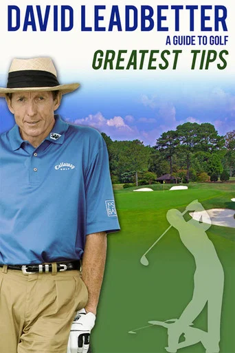 Movie poster for David Leadbetter : Greatest Tips (2005)