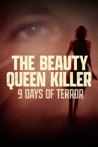 Series poster for The Beauty Queen Killer: 9 Days of Terror (2024)