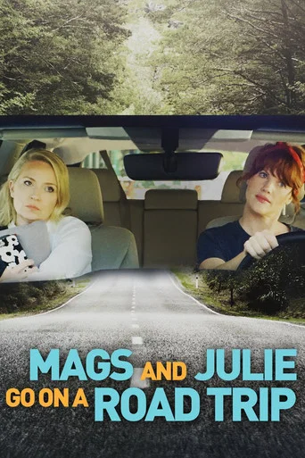 Movie poster for Mags and Julie Go on a Road Trip (2020)