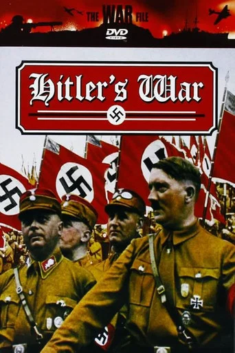 Movie poster for The War File: Hitler's War (2008)