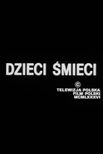 Dzieci śmieci poster