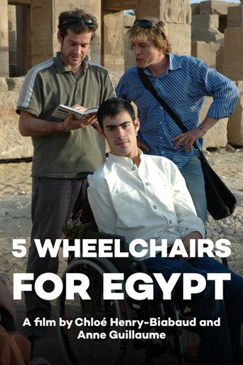 Movie poster for Five Wheelchairs for Egypt (2008)