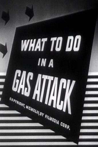Movie poster for What to Do in a Gas Attack (1942)