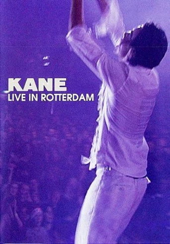 Movie poster for Kane: Live in Rotterdam (2003)