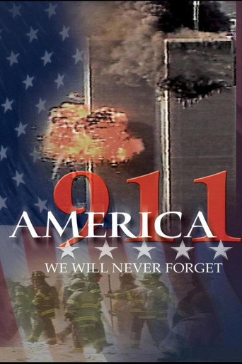 Movie poster for America 911: We Will Never Forget (2006)