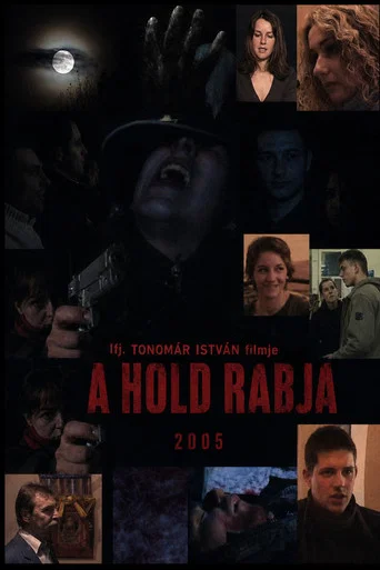 Movie poster for A Hold rabja (2005)