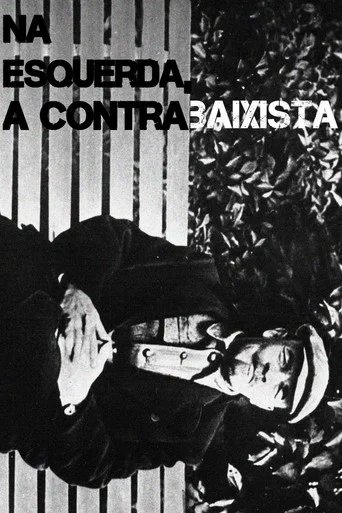 Movie poster for Na Esquerda, A Contrabaixista