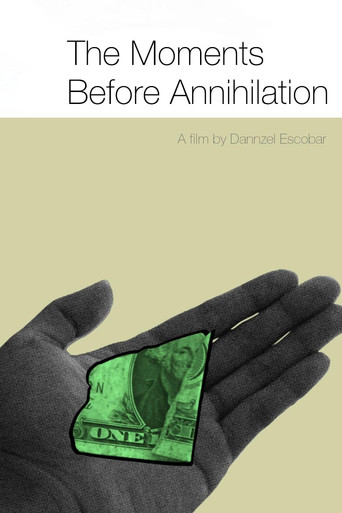 Movie poster for The Moments Before Annihilation (2020)