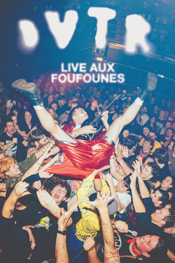 Movie poster for DVTR - LIVE AUX FOUFOUNES (2025)