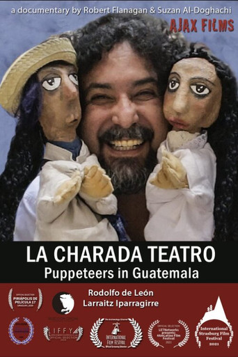 Movie poster for La Charada Teatro - Puppeteers in Guatemala (2020)