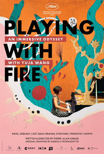 Movie poster for Playing with Fire: An Immersive Odyssey with Yuja Wang (2026)