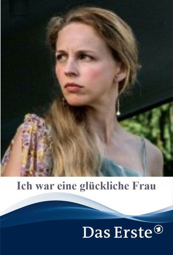 Ich war eine glückliche Frau poster